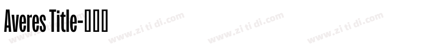 Averes Title字体转换